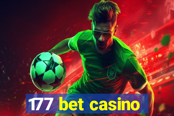 177 bet casino